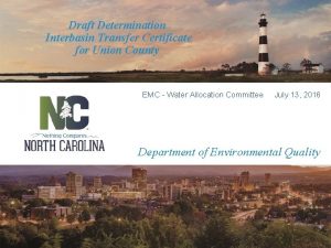 Draft Determination Interbasin Transfer Certificate for Union County