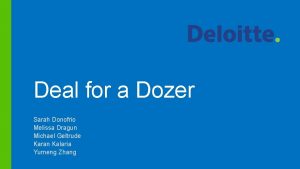Deal for a Dozer Sarah Donofrio Melissa Dragun