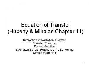 Equation of Transfer Hubeny Mihalas Chapter 11 Interaction