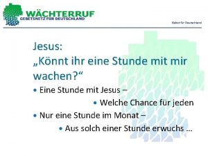 Gebet fr Deutschland Jesus Knnt ihr eine Stunde