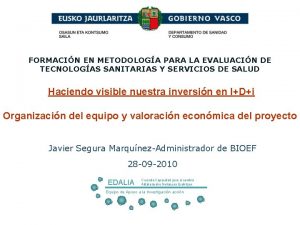 FORMACIN EN METODOLOGA PARA LA EVALUACIN DE TECNOLOGAS