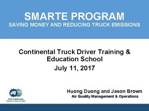 SMARTE PROGRAM SAVING MONEY AND REDUCING TRUCK EMISSIONS