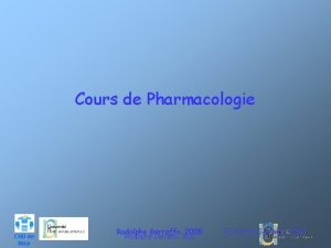 Cours de Pharmacologie CHU de Nice Rodolphe Garraffo