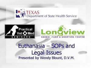 Humongous Insurance Euthanasia SOPs and Legal Issues Presented
