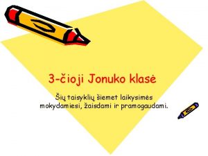 3 ioji Jonuko klas i taisykli iemet laikysims