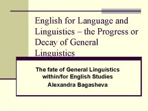 English for Language and Linguistics the Progress or