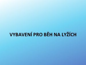 VYBAVEN PRO BH NA LYCH OBECN VBAVA Kad