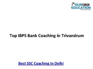 Top IBPS Bank Coaching in Trivandrum Best SSC