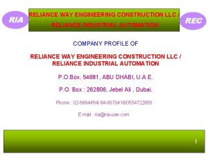 RIA RELIANCE WAY ENGINEERING CONSTRUCTION LLC RELIANCE INDUSTRIAL