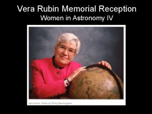 Vera Rubin Memorial Reception Women in Astronomy IV