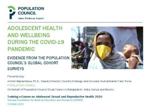 ADOLESCENT HEALTH AND WELLBEING DURING THE COVID19 PANDEMIC