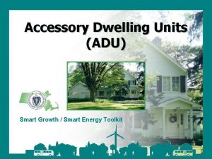 Accessory Dwelling Units ADU Smart Growth Smart Energy
