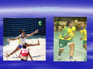 HANDEBOL DIFERENAS BSICAS DO HANDEBOL DE PRAIA COM