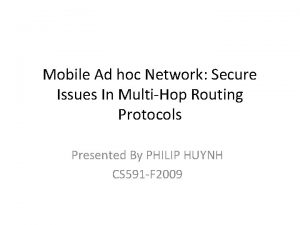 Mobile Ad hoc Network Secure Issues In MultiHop