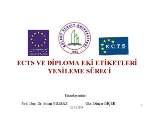 ECTS VE DPLOMA EK ETKETLER YENLEME SREC Hazrlayanlar