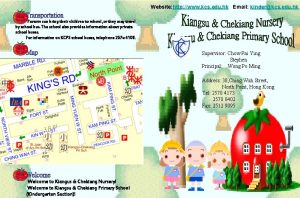 Website http www kcs edu hk Email kinderkcs