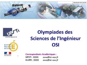 Olympiades Sciences de lIngnieur OSI Correspondants Acadmiques UPSTI