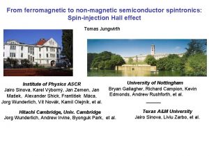 From ferromagnetic to nonmagnetic semiconductor spintronics Spininjection Hall