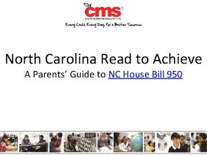 North Carolina Read to Achieve A Parents Guide