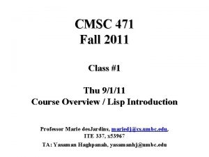 CMSC 471 Fall 2011 Class 1 Thu 9111