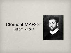 Clment MAROT 14967 1544 Clment Marot est n