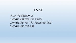 QEMUKVM KVMdevkvm qemudevkvmvmvcpu kvm 1 KVM 2 3