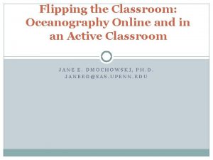 Flipping the Classroom Oceanography Online and in an