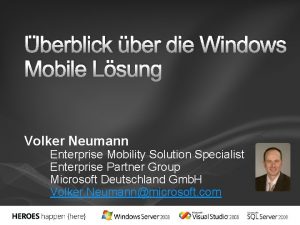 berblick ber die Windows Mobile Lsung Volker Neumann