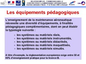 RELATION EMPLOIS FORMATIONS DANS LA CONSTRUCTION ET LA