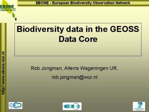 EBONE European Biodiversity Observation Network http www ebone