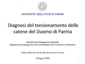 UNIVERSITA DEGLI STUDI DI PARMA Diagnosi del tensionamento