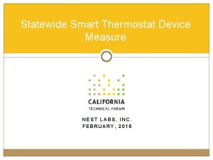 Statewide Smart Thermostat Device Measure NEST LABS INC