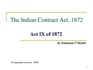 The Indian Contract Act 1872 Act IX of