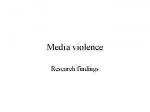 Media violence Research findings Paik Comstock The effects