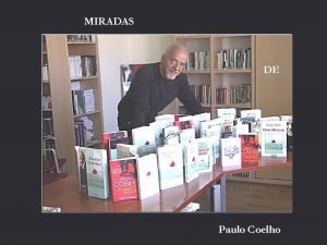 MIRADAS DE Paulo Coelho La calma absoluta no