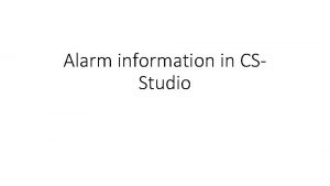 Alarm information in CSStudio Alarm Datasource ITER FRIB