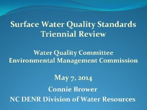 Surface Water Quality Standards Triennial Review Water Quality