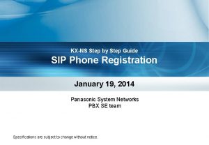 KXNS Step by Step Guide SIP Phone Registration
