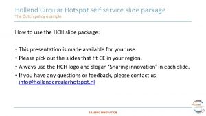 Holland Circular Hotspot self service slide package The