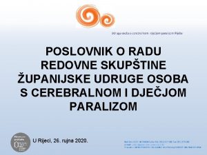 POSLOVNIK O RADU REDOVNE SKUPTINE UPANIJSKE UDRUGE OSOBA