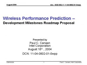 August 2004 doc IEEE 802 11 11 04