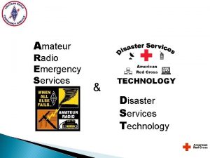 Amateur Radio Emergency Services Disaster Services Technology A