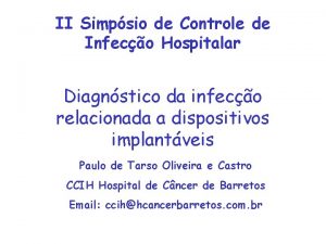 II Simpsio de Controle de Infeco Hospitalar Diagnstico