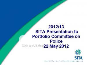 201213 SITA Presentation to Portfolio Committee on Police