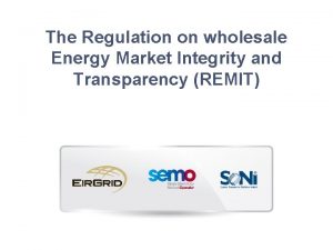 The Regulation on wholesale Energy Market Integrity and