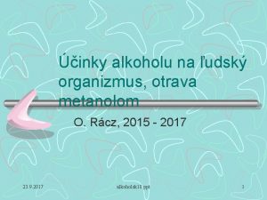 inky alkoholu na udsk organizmus otrava metanolom O