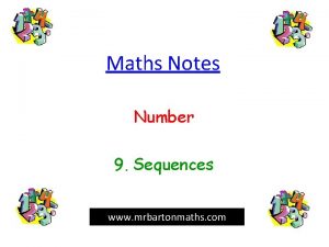 Maths Notes Number 9 Sequences www mrbartonmaths com