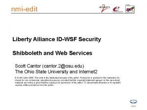 Liberty Alliance IDWSF Security Shibboleth and Web Services