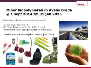 Minor biopolymeren in Avans Breda 1 sept 2014