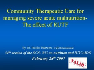 Community Therapeutic Care for managing severe acute malnutrition